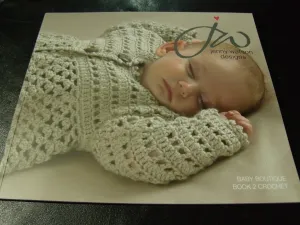 Jenny Watson Designs Baby Boutique Book 2 Crochet