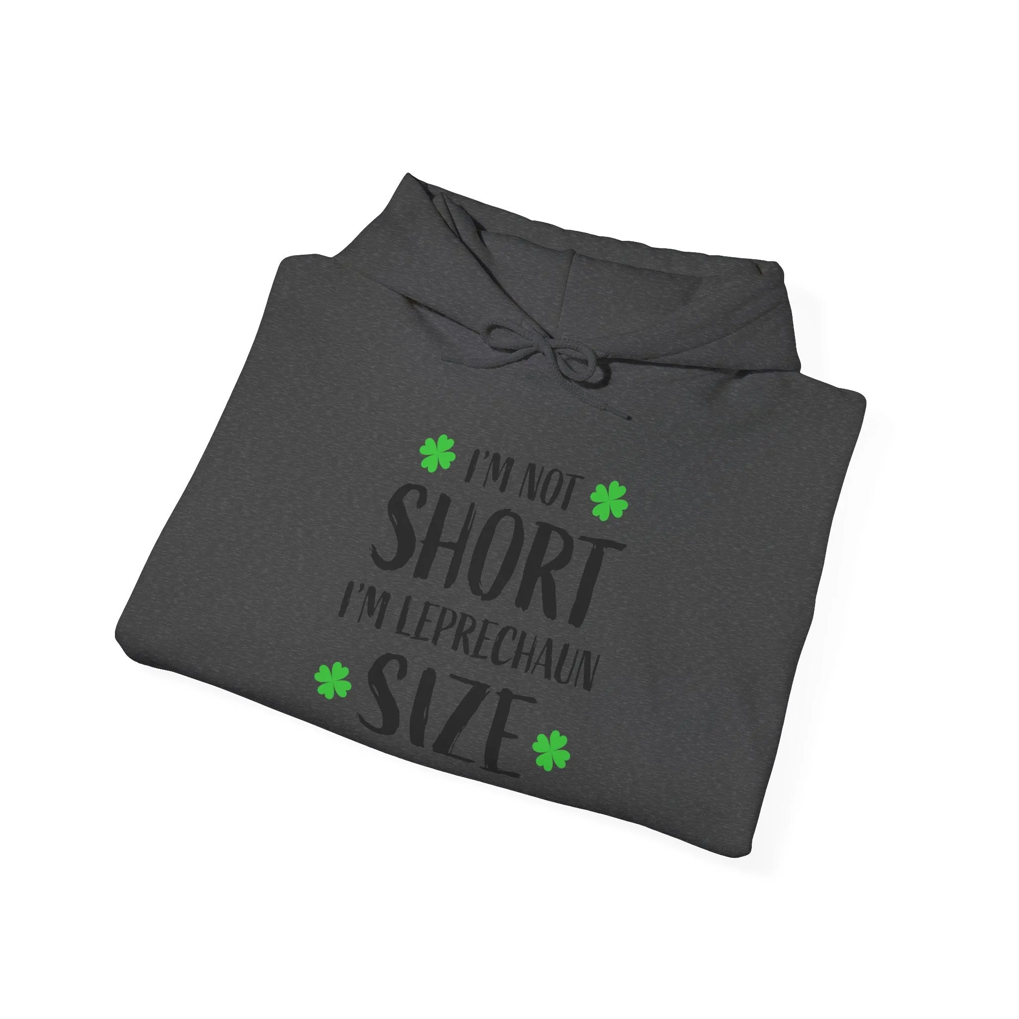 St. Patrick's Day Sweatshirt - 'I'm Not Short, I'm Leprechaun Size'